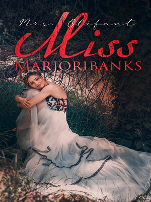 cover image of Miss Marjoribanks